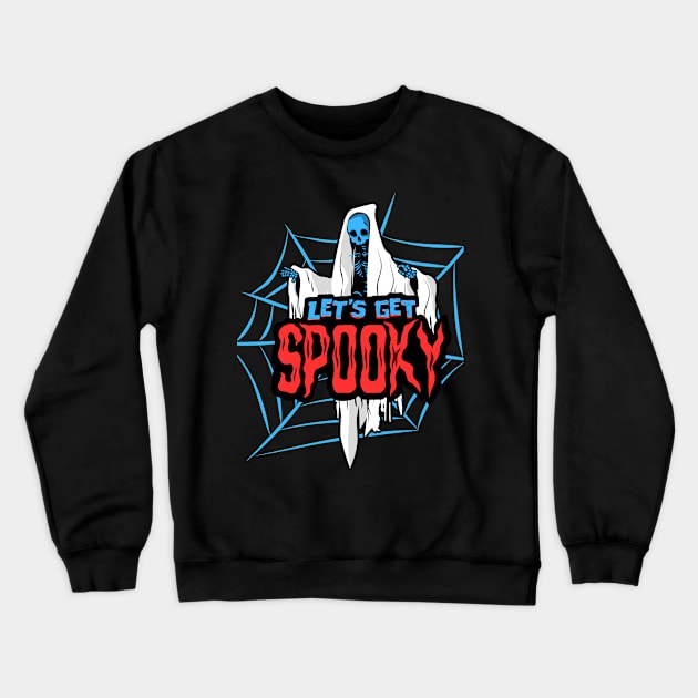 Let's get spooky Crewneck Sweatshirt by tee-sailor